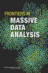 Board On Mathematical Sciences And Their, Board on Mathematical Sciences and Their Applications, Committee on Applied and Theoretical Sta, Committee on Applied and Theoretical Statistics, Committee on the Analysis of Massive Dat, Committee on the Analysis of Massive Data... - Frontiers in Massive Data Analysis