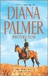 Diana Palmer - Protector