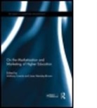 Anthony (Emerson College Lowrie, Anthony Hemsley-Brown Lowrie, Jane Hemsley-Brown, Jane (University of Surrey Hemsley-Brown, Hemsley-Brown Jane, Anthony Lowrie... - On the Marketisation and Marketing of Higher Education