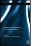 Paul (Birmingham City University Joyce, Paul (EDT)/ Drumaux Joyce, Paul Drumaux Joyce, Anne Drumaux, Drumaux Anne, Paul Joyce - Strategic Management in Public Organizations