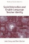 John Gray, John Morton Gray, Tom Morton, Tom Gray Morton - Social Interaction and English Language Teacher Identity