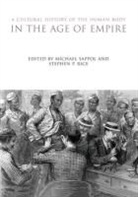 Stephen P Rice, Michael Sappol, Michael Rice Sappol, Michael Sappol Sappol, Sappol Michael, Stephen P. Rice... - Tchs Ch Human Body Empire Pb