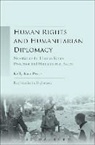 Kelly McBride, Kelly Kate Pease, Kelly-Kate Pease, Kelly-Kate S. Pease, Pease Kelly Kate, Giles Scott-Smith - Human Rights and Humanitarian Diplomacy