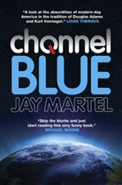Jay Martel, Martel Jay - Channel Blue