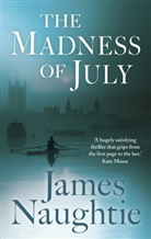 James Naughtie, Naughtie James - Madness of July
