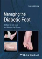M Edmonds, M. E. Edmonds, Michael E Edmonds, Michael E. Edmonds, Michael E. (King's College Edmonds, Michael E. (King''s College Edmonds... - Managing the Diabetic Foot