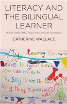 C. Wallace, Catherine Wallace, WALLACE C - Literacy and the Bilingual Learner