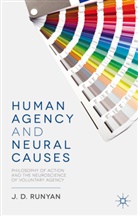 J Runyan, J. Runyan, J. D. Runyan, Jason D. Runyan, Runyan J - Human Agency and Neural Causes