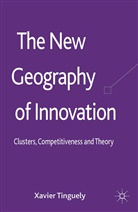 X. Tinguely, Xavier Tinguely, Tinguely X - New Geography of Innovation