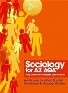 Jonathan Blundell, Ken Browne, Ken Blundell Browne, Pamela Law - Sociology for A2 Aqa