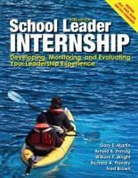 Arnold Danzig, Arnold B. Danzig, Gary E. Martin, Gary E. Danzig Martin, Gary F. Danzig Martin, Gary Wright Martin... - School Leader Internship