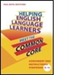 Paul Boyd-Batstone, Paul (California State University Boyd-Batstone - Helping English Language Learners Meet the Common Core