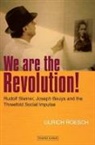 Ulrich Roesch - We Are the Revolution!