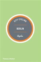 Andrew Edwards, Max Leonard, Mark Leonhard, Max Leonard Andrew E - City Cycling Berlin