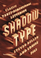 Louise Fili, Fili Louise, Steven Heller, Steven Heller - Shadow Type (Paperback) : Classic Three-Dimensional Lettering