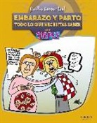 Emilio Santos Leal - Embarazo y parto : todo lo que necesitas saber