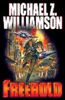 Michael Z. Williamson - Freehold
