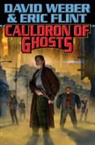 Eric Flint, David Weber, David Flint Weber - Cauldron of Ghosts Signed Limited Edition