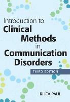 Rhea Paul, Rhea Paul - Introduction to Clinical Methods in Communication Disorders