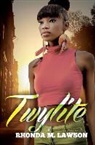 Rhonda Lawson, Rhonda M Lawson, Rhonda M. Lawson - Twylite