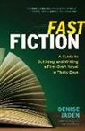 Denise Jaden - Fast Fiction