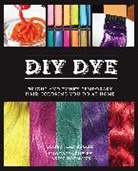 Loren Lankford, Jason Hofmann - Diy Dye
