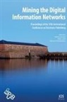 Niklas Lavesson, Peter Linde, Panayiota Polydoratou - Mining the Digital Information Networks