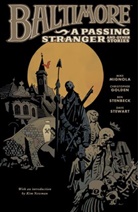 Christopher Golden, Mike Mignola, Mike Golden Mignola, Dave Steward, Dave Stewart, Dave Steward... - Baltimore volume 3 : A Passing Stranger and Other Stories