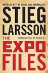 Stieg Larsson, Stieg/ Thompson Larsson, Tariq Ali - The Expo Files