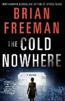Brian Freeman - The Cold Nowhere