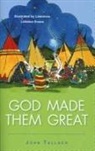 John Tallach, Lawrence Littleton Evans - God Made Them Great