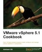 Gb Abhilash - Vmware Vsphere 5.1 Cookbook