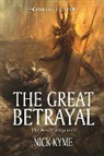 Nick Kyme - The Great Betrayal