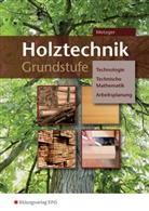 Konrad Metzger - Holztechnik Grundstufe