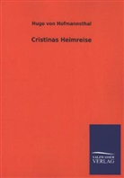 Hugo von Hofmannsthal - Cristinas Heimreise