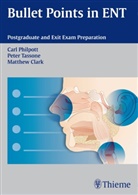 Matthe Clark, Matthew Clark, Carl Philpott, Pete Tassone, Peter Tassone - Bullet Points in ENT