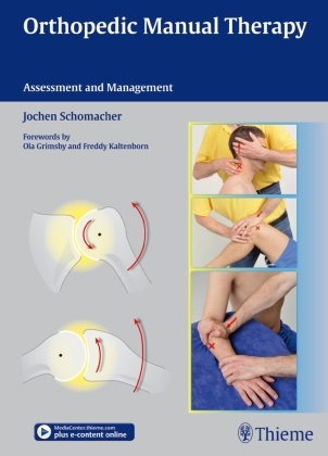 Jochen Schomacher - Orthopedic Manual Therapy Assessment and Management