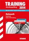 Diete Gauss, Dieter Gauss, Wolfgan Matschke, Wolfgang Matschke, Marc Möllers - Training Abschlussprüfung 2014: Mathematik, Realschule Baden-Württemberg