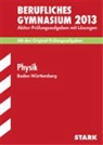 Axel Hoffmann - Berufliches Gymnasium 2014: Physik, Baden-Württemberg