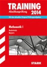 Aloi Einhauser, Alois Einhauser, Marku Schmidl, Markus Schmidl, Dietmar Steiner - Training Abschlussprüfung 2014: Mathematik I, Realschule Bayern