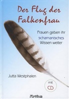 Jutta Westphalen, Jutta Westphalen, Jutta Westphalen - Der Flug der Falkenfrau, m. 1 Audio-CD
