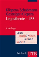 Gasteige, Gasteiger-, Gasteiger-Kl, Barbara Gasteiger-Klicpera, Christia Klicpera, Christian Klicpera... - Legasthenie - LRS