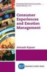 Avinash Kapoor, Avinashi Kapoor - Consumer Experiences and Emotion Management