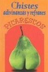 Editorial Epoca - Chistes Adivinanzas y Refranes Picarescos