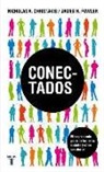 Nicholas A. Christakis, James H. Fowler - Conectados