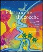 Antonella Battilani, Massimo Montanari, A. Battilani - Filastrocche albicocche