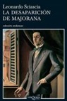 Leonardo Sciascia - La desaparición de Majorana