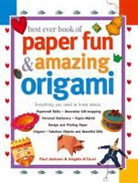 Angela A'Court, Paul Jackson - Best Ever Book of Paper Fun & Amazing Origami
