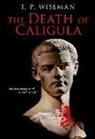 T. P. Wiseman, TP Wiseman, T P Wiseman, T. P. Wiseman - Death of Caligula
