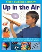 Wendy Madgwick, Madgwick Wendy - First Science Library: Up in the Air